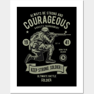 courageous soldier Posters and Art